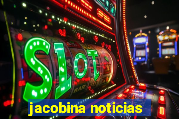 jacobina noticias